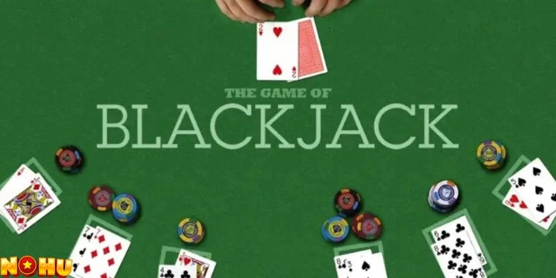 Luật chơi chi tiết của blackjack là gì?